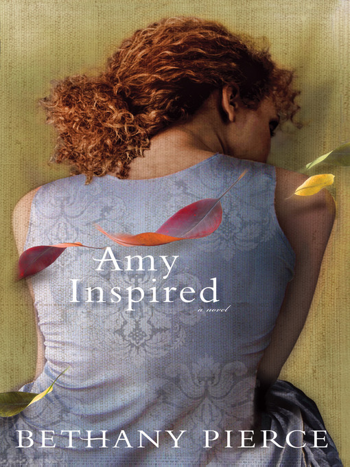 Title details for Amy Inspired by Bethany Pierce - Available